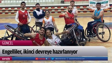 Engelliler, ikinci devreye hazırlanıyor