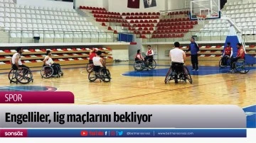 Engelliler, lig ma&ccedil;larını bekliyor