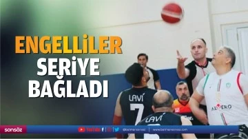Engelliler seriye bağladı