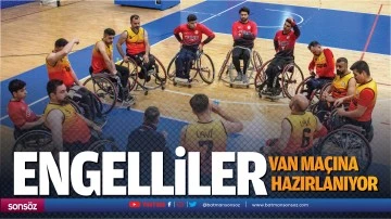 Engelliler, Van ma&ccedil;ına hazırlanıyor