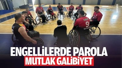 Engellilerde parola: mutlak galibiyet&hellip;