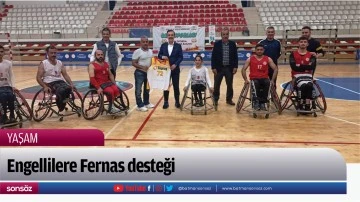 Engellilere Fernas desteği