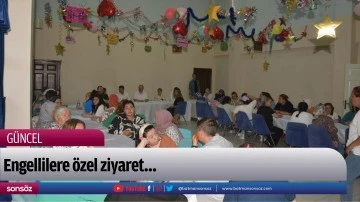 Engellilere &ouml;zel ziyaret&hellip;