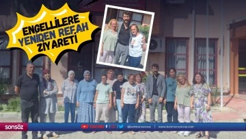 Engellilere Yeniden Refah ziyareti&hellip;