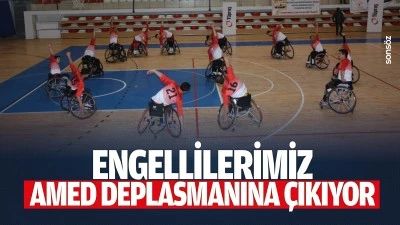 Engellilerimiz, Amed deplasmanına &ccedil;ıkıyor