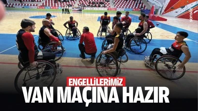 Engellilerimiz Van ma&ccedil;ına hazır