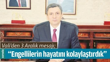 &ldquo;ENGELLİLERİN HAYATINI KOLAYLAŞTIRDIK&rdquo;