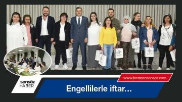Engellilerle iftar&hellip;