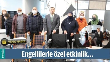 ENGELLİLERLE &Ouml;ZEL ETKİNLİK&hellip;