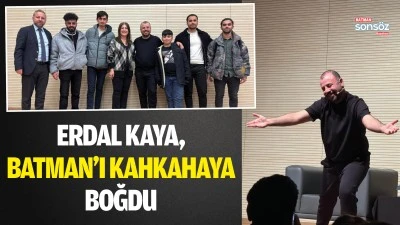 Erdal Kaya, Batman&rsquo;ı kahkahaya boğdu