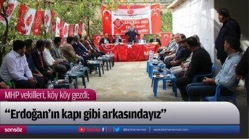  &ldquo;Erdoğan&rsquo;ın kapı gibi arkasındayız&rdquo;