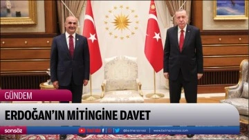 Erdoğan&rsquo;ın mitingine davet
