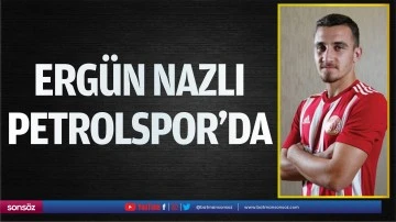 Erg&uuml;n Nazlı, Petrolspor&rsquo;da