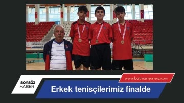 Erkek tenis&ccedil;ilerimiz finalde