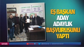 Eş Başkan, aday adaylık başvurusunu yaptı