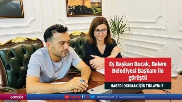 Eş Başkan Bucak, Belem Belediyesi Başkanı ile g&ouml;r&uuml;şt&uuml;