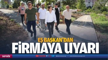 Eş Başkan&rsquo;dan firmaya uyarı
