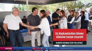 Eş Başkanlardan S&uuml;mer Ailesine taziye ziyareti
