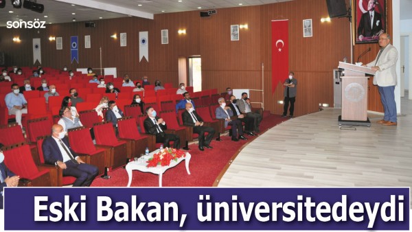 ESKİ BAKAN, &Uuml;NİVERSİTEDEYDİ