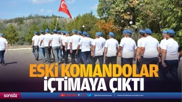 Eski komandolar i&ccedil;timaya &ccedil;ıktı