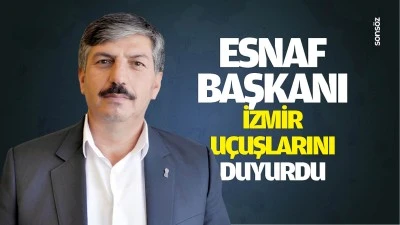 Esnaf Başkanı, İzmir u&ccedil;uşlarını duyurdu; &ldquo;&Ccedil;abalarımız sonu&ccedil; verdi&rdquo;