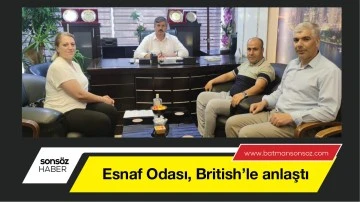 Esnaf Odası, British&rsquo;le anlaştı