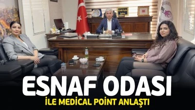 Esnaf Odası ile Medical Point anlaştı