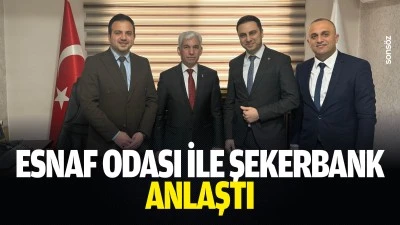 Esnaf Odası ile Şekerbank anlaştı