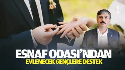 Esnaf Odası&rsquo;ndan evlenecek gen&ccedil;lere destek