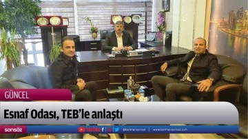 Esnaf Odası, TEB&rsquo;le anlaştı