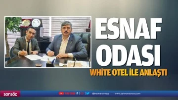 Esnaf Odası, White Otel ile anlaştı