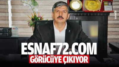 Esnaf72.com g&ouml;r&uuml;c&uuml;ye &ccedil;ıkıyor