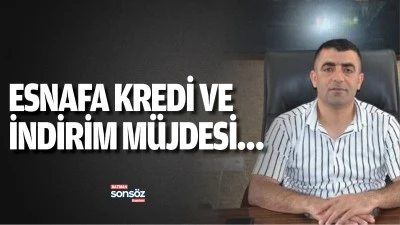 Esnafa kredi ve indirim m&uuml;jdesi&hellip;