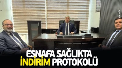 Esnafa sağlıkta indirim protokol&uuml;