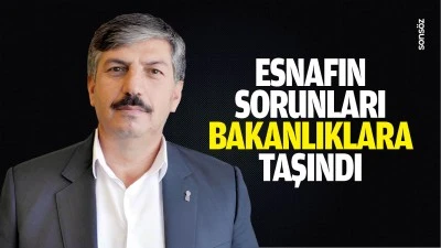 Esnafın sorunları, bakanlıklara taşındı