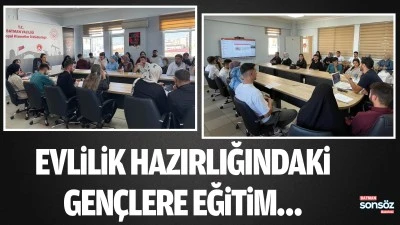 Evlilik hazırlığındaki gen&ccedil;lere eğitim&hellip;