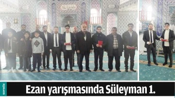 EZAN YARIŞMASINDA S&Uuml;LEYMAN 1.