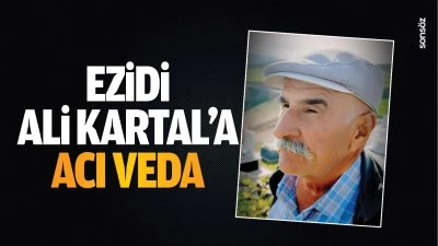 Ezidi Ali Kartal&rsquo;a acı veda&hellip;
