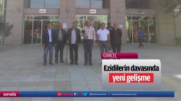Ezidilerin davasında yeni gelişme&nbsp;