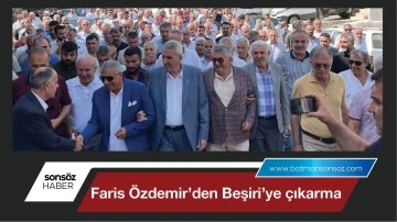 Faris &Ouml;zdemir&rsquo;den Beşiri&rsquo;ye &ccedil;ıkarma