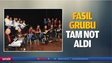 Fasıl grubu tam not aldı