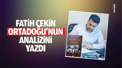 Fatih &Ccedil;ekin, Ortadoğu&rsquo;nun analizini yazdı