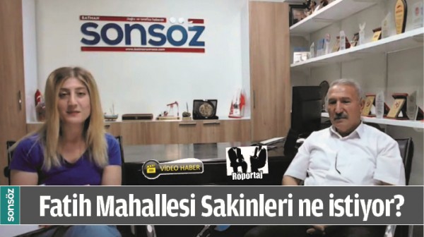 FATİH MAHALLESİ SAKİNLERİ NE İSTİYOR?