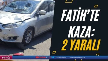 Fatih&rsquo;te kaza 2 yaralı