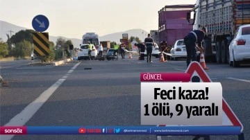 Feci kaza! 1 &ouml;l&uuml;, 9 yaralı