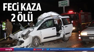 Feci kaza: 2 &ouml;l&uuml;