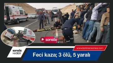 Feci kaza; 3 &ouml;l&uuml;, 5 yaralı
