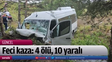 Feci kaza: 4 &ouml;l&uuml;, 10 yaralı