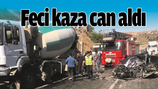 FECİ KAZA CAN ALDI