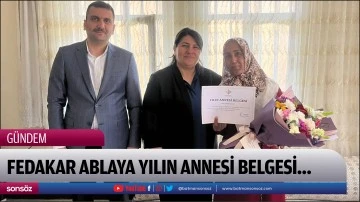 Fedakar ablaya yılın annesi belgesi&hellip;